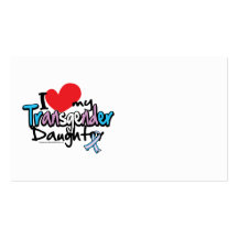 I Love My Transgender Daughter Business Card Template