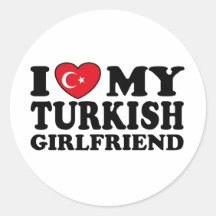 I Love My Turkish Girlfriend Sticker
