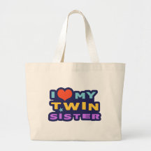 I Love My Twin Sister Tote Bag