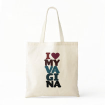 I Love my vagina Bags