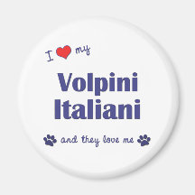 I Love My Volpini Italiani (Multiple Dogs) Fridge Magnets