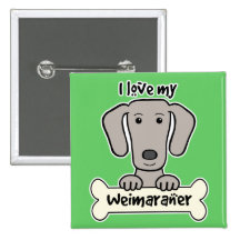 I Love My Weimaraner Button