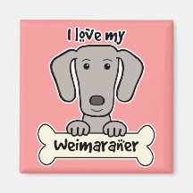 I Love My Weimaraner Fridge Magnets