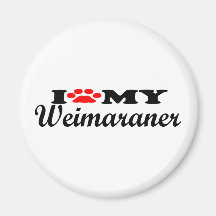 I Love My Weimaraner Magnets