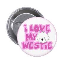 I Love My Westie Button