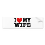 I Love My Wife Bumper Sticker