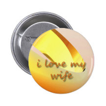 i love my wife pin