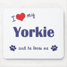 I Love My Yorkie (Male Dog) Mouse Pads