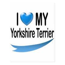 I Love MY Yorkshire Terrier Postcards