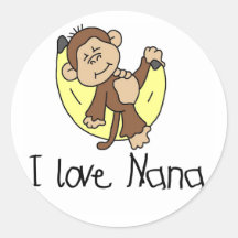 I Love Nana T-shirts and Gifts Round Sticker