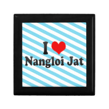 I Love Nangloi Jat, India Keepsake Boxes