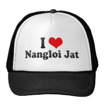 I Love Nangloi Jat, India Trucker Hat