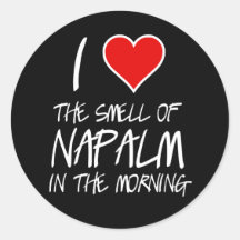 I Love Napalm Stickers