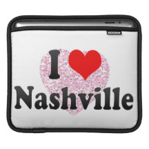 I Love Nashville, United States Sleeves For iPads