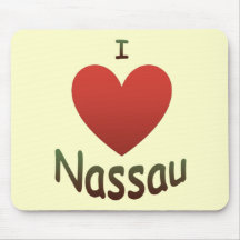 I Love Nassau Mousepad