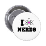 I love nerds pinback button