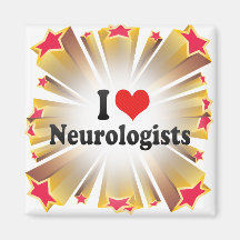 I Love Neurologists Refrigerator Magnets