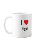 I love Nigel mugs