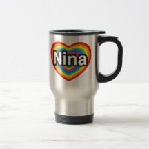 I love Nina. I love you Nina. Heart Mugs