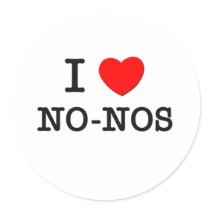 I Love No-Nos Stickers