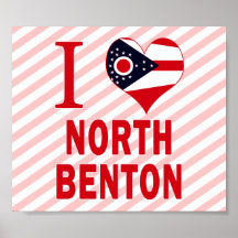 I love North Benton, Ohio Posters