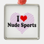 I love Nude Sports Christmas Ornaments