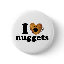 I love nuggets button