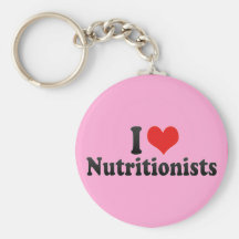 I Love Nutritionists Key Chain