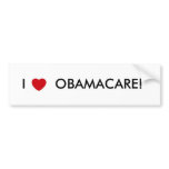 I LOVE OBAMACARE! BUMPER STICKER