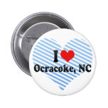 I Love Ocracoke, NC Button