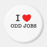 I Love Odd Jobs Magnet