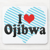 I Love Ojibwa Mousepads