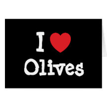 I love Olives heart T-Shirt Greeting Cards