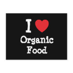 I love Organic Food heart custom personalized postcards