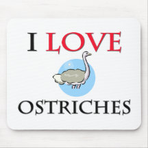 I Love Ostriches Mouse Mat