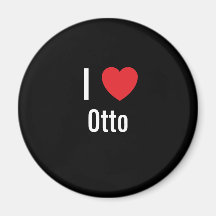 I love Otto Fridge Magnets