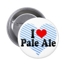 I Love Pale Ale Button