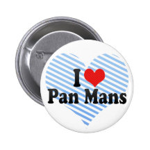 I Love Pan Mans Button