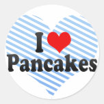 I Love Pancakes Round Stickers