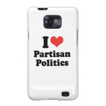 I LOVE PARTISAN POLITICS - .png Galaxy S2 Case