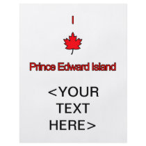 I Love PEI Prince Edward Island Custom Flyer