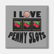 I Love Penny Slots Fridge Magnet