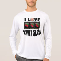 I Love Penny Slots Tee Shirts
