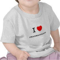 I Love PHARMACOLOGY Shirt