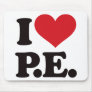 I Love Physical Education! Mouse Mats