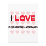 I LOVE PHYSIOTHERAPY ASSISTANTS POSTCARDS