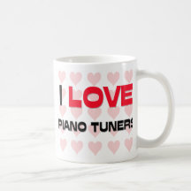I LOVE PIANO TUNERS MUGS