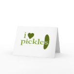 I Love Pickles Card