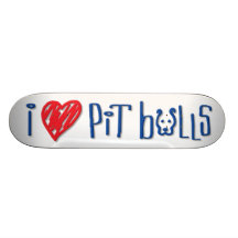 I Love Pit Bulls Custom Skateboard