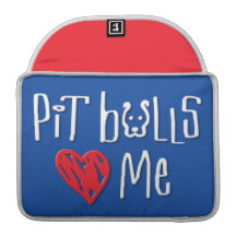 I Love Pit Bulls - Pit Bulls Love Me Sleeve For MacBooks